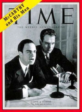 Roy Cohn and David Schine: agents of destruction given huge publicity by the media as &quot;McCarthy's Men&quot;