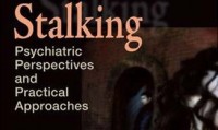 Stalking: Psychiatric Perspectives